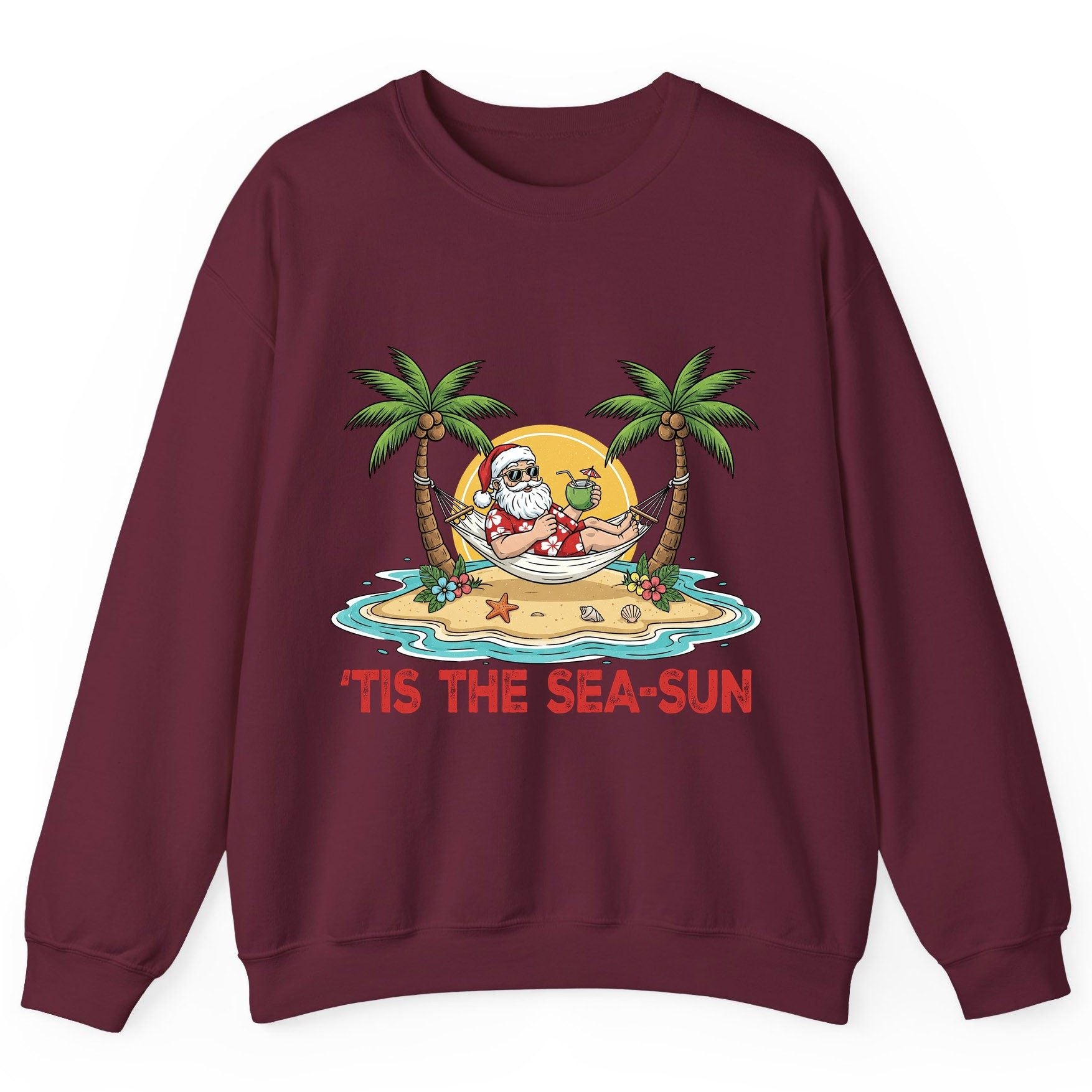 'Tis the Sea-Sun santa claus on a tropical vacation Sweatshirt Maroon product mockup