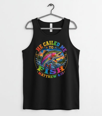HE CALLED ME TO FISH Matthew 4 19 Christian Fishing Tank Top - product mockup - Black