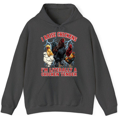 I Raise Chickens I'm Literally a Chicken Tender chickens Hoodie Dark Heather product mockup