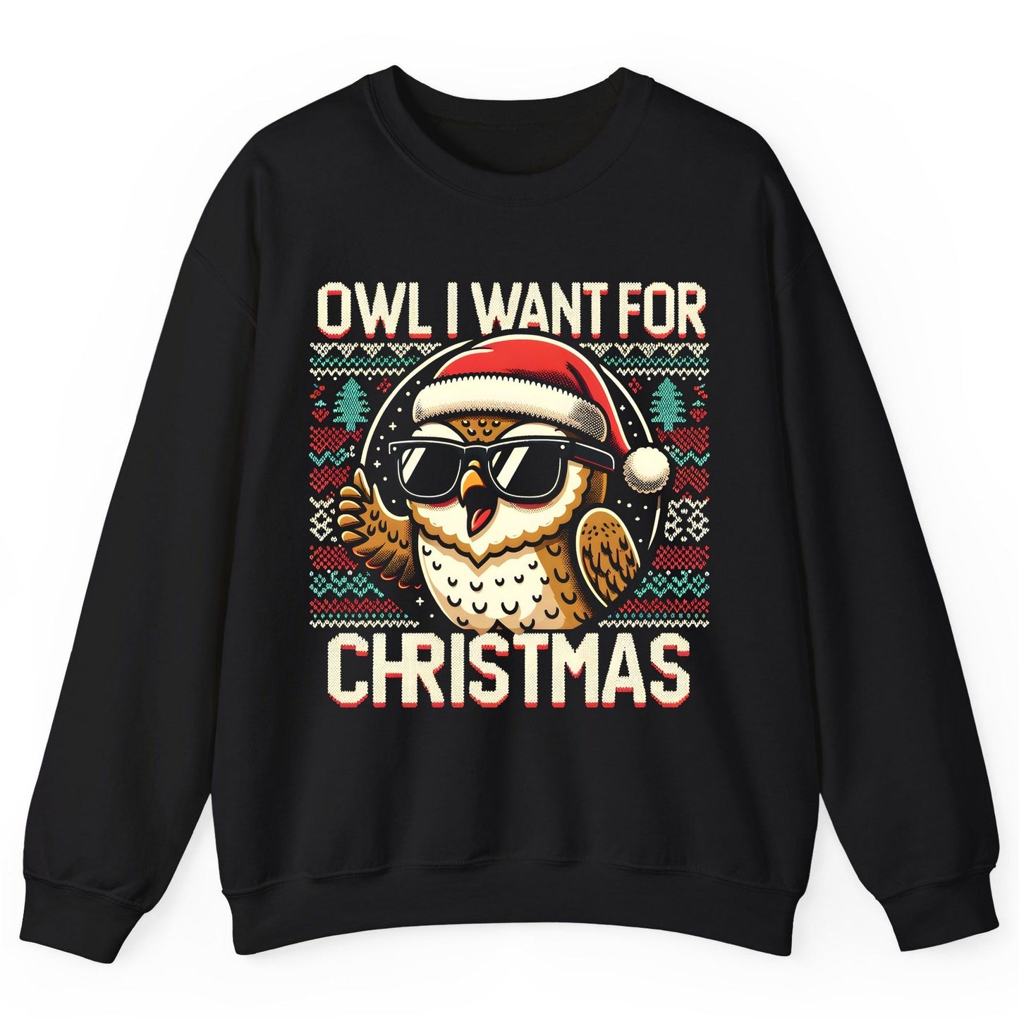 Owl I Want for Christmas Christmas owl Sweatshirt Black product mockup