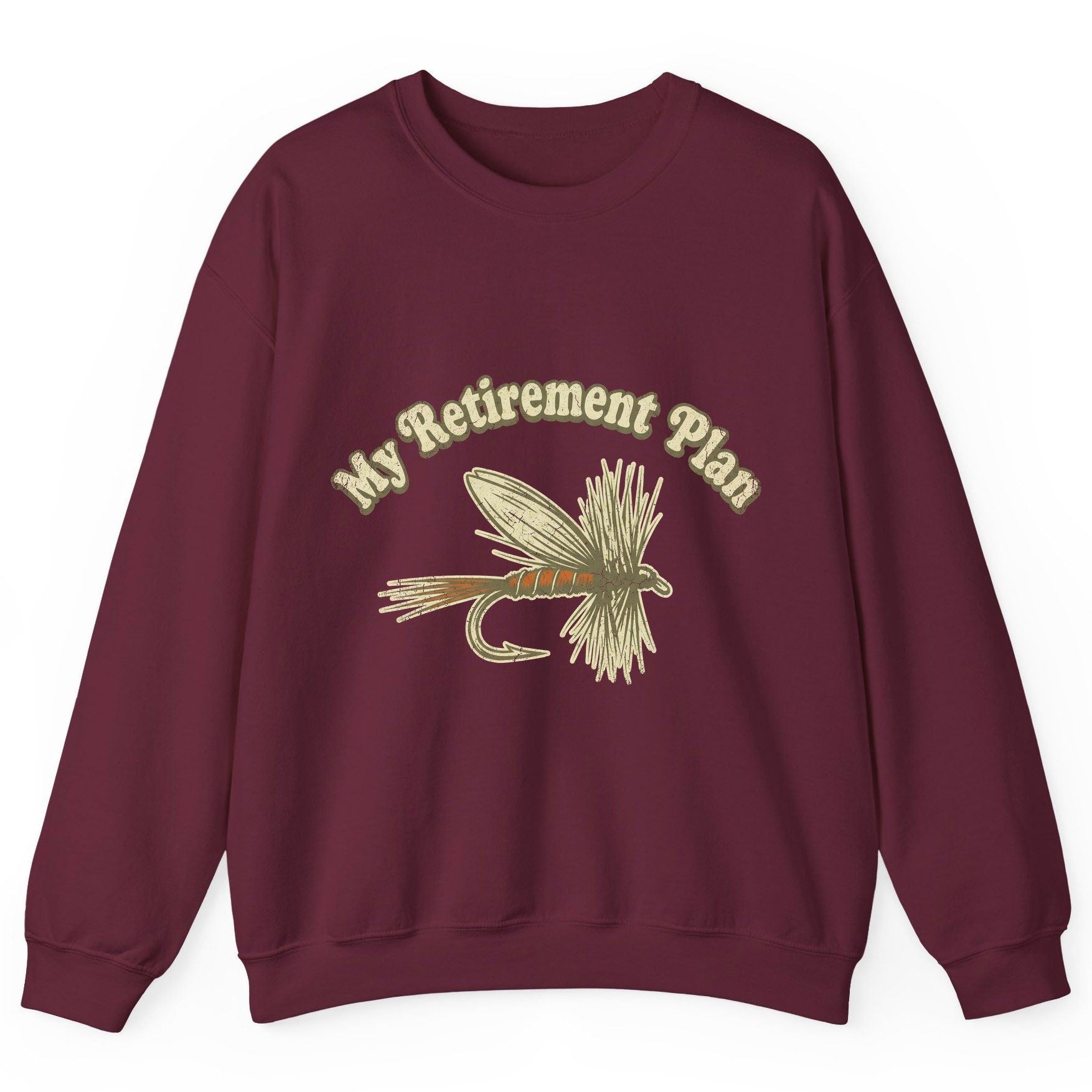 My Retirement Plan fly fishing Sweatshirt Maroon product mockup