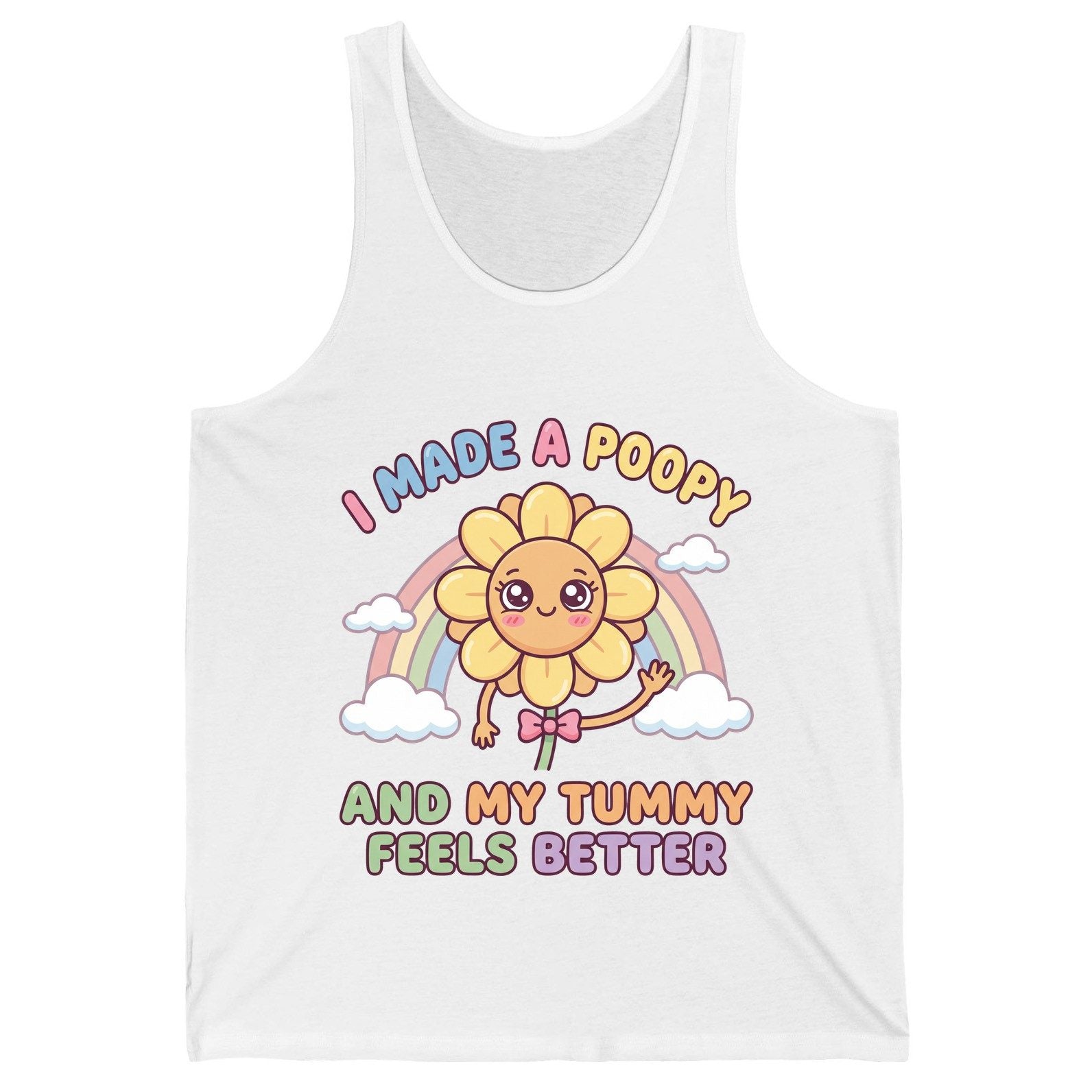 I Made a Poopy and My Tummy Feels Better potty training humor Tank Top White product mockup