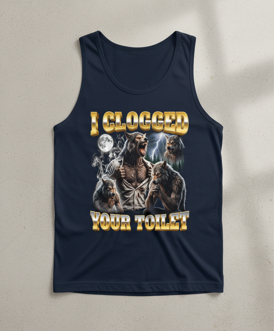 I Clogged Your Toilet Werewolf Meme Tank Top - Navy
