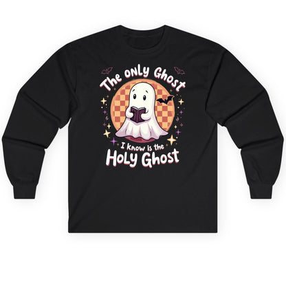 The Only Ghost I Know Is the Holy Ghost christian Halloween Long Sleeve Tee Black product mockup