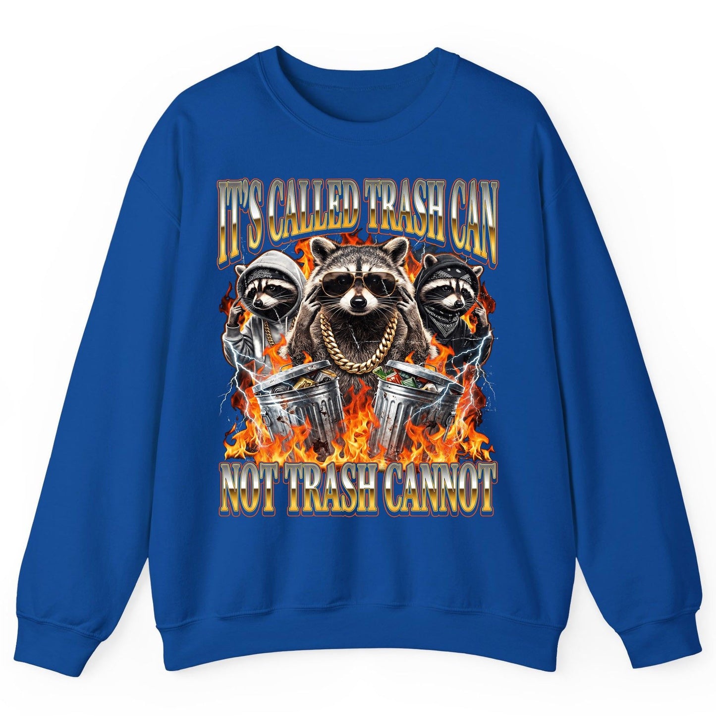 It's Called Trash Can Not Trash Cannot raccoon Sweatshirt Royal product mockup