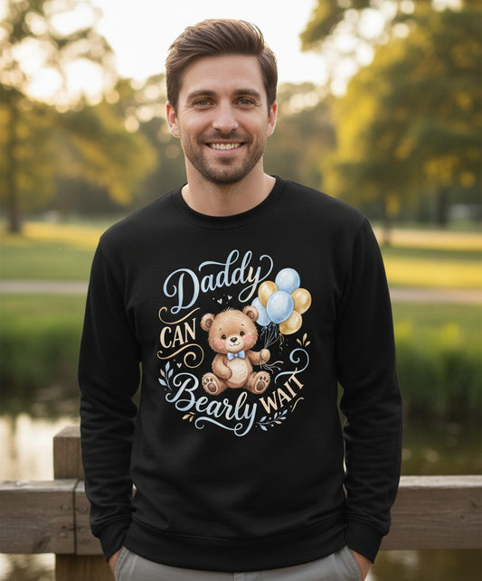 Daddy CAN Bearly WAIT Teddy Bear Sweatshirt - lifestyle model mockup - Black