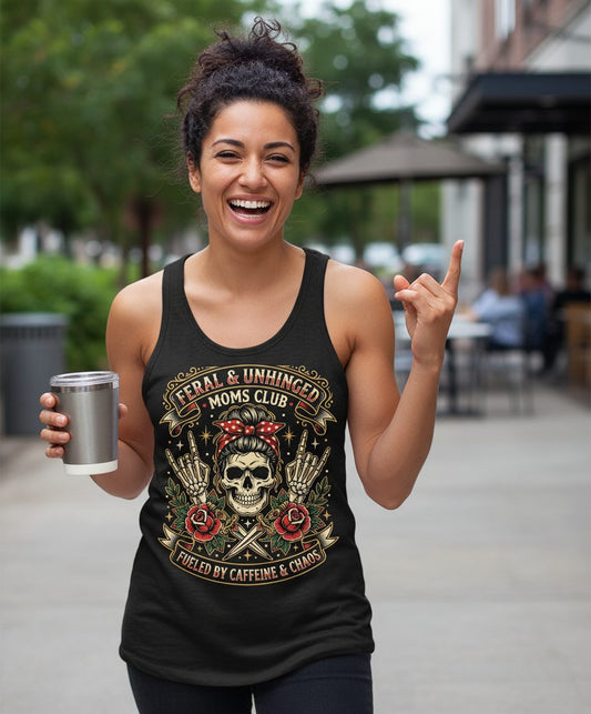 Feral & Unhinged Moms Club Fueled by Caffeine & Chaos Tank Top - lifestyle model mockup - Black