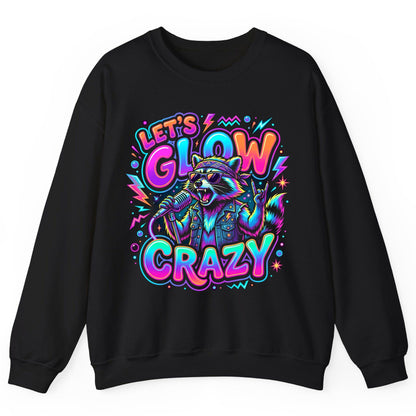 Let's Glow Crazy Funny Rockstar Raccoon Sweatshirt - product mockup - Black
