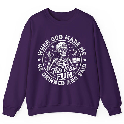 When God Made Me He Grinned and Said This'll Be FUN Sweatshirt - product mockup - Purple