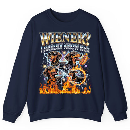 Wiener I Hardly Know Her dachshund Sweatshirt Navy product mockup