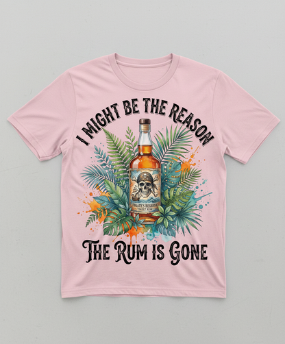 I Might Be The Reason The Rum Is Gone Pirate Design T-Shirt - Light Pink