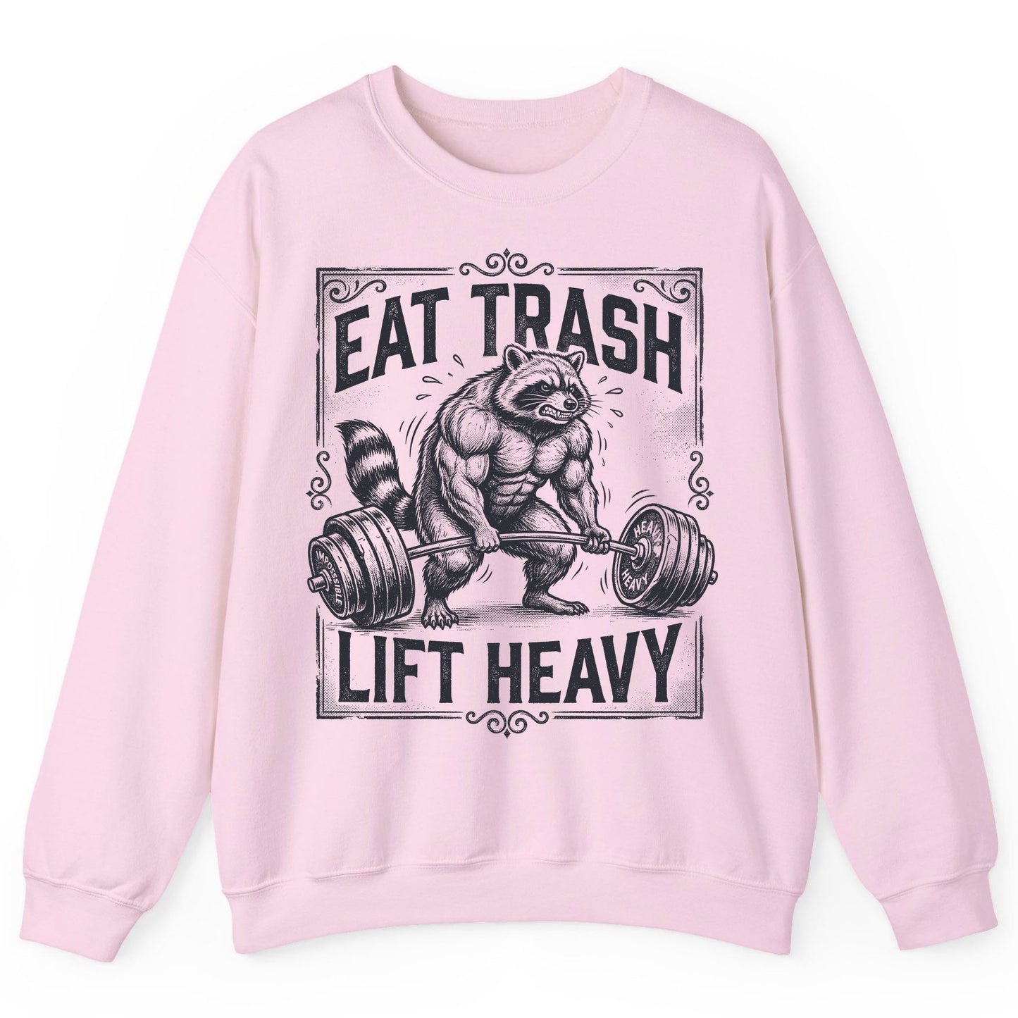 Eat Trash Lift Heavy raccoon Sweatshirt Light Pink product mockup