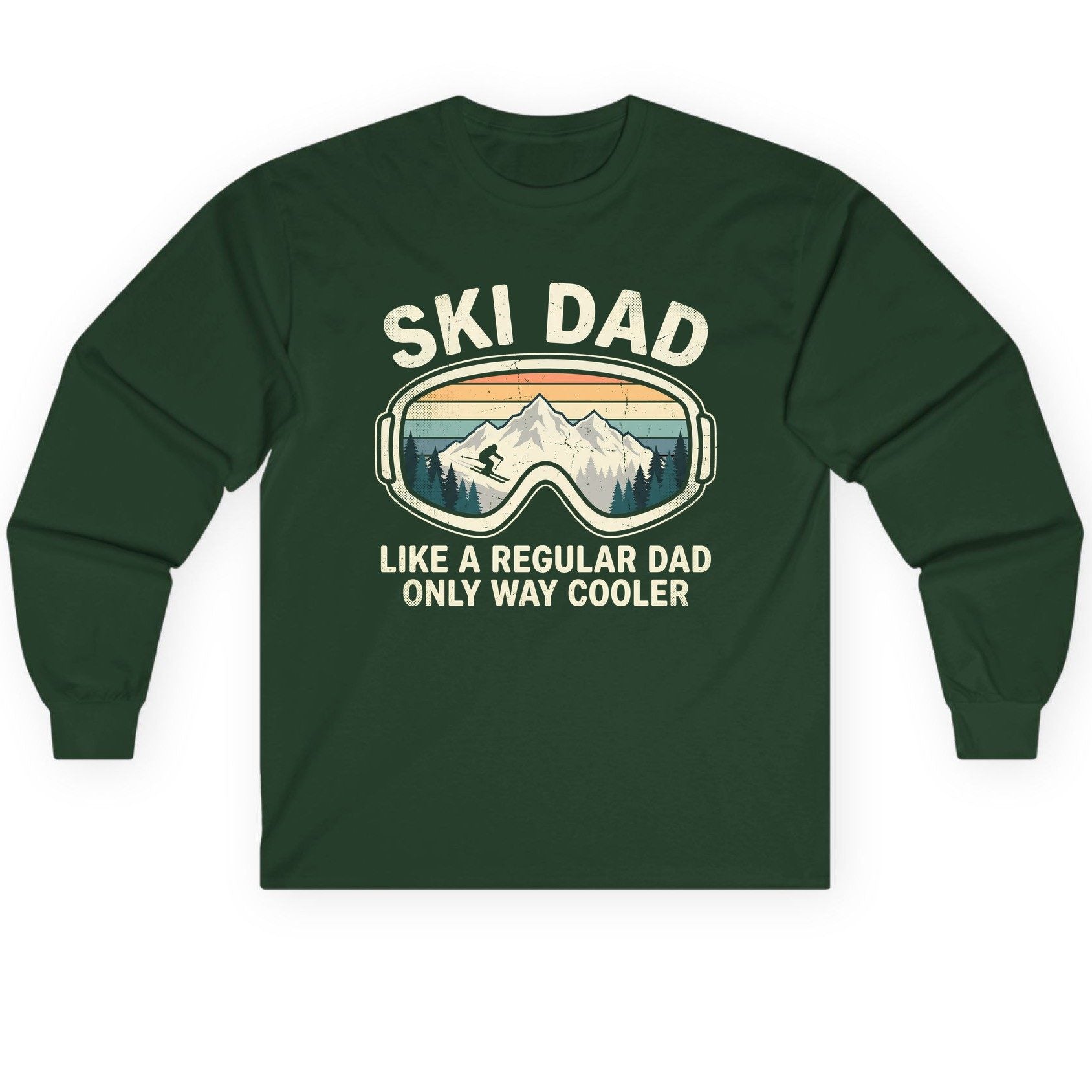 Ski Dad Like a Regular Dad Only Way Cooler skiing Long Sleeve Tee Forest Green product mockup