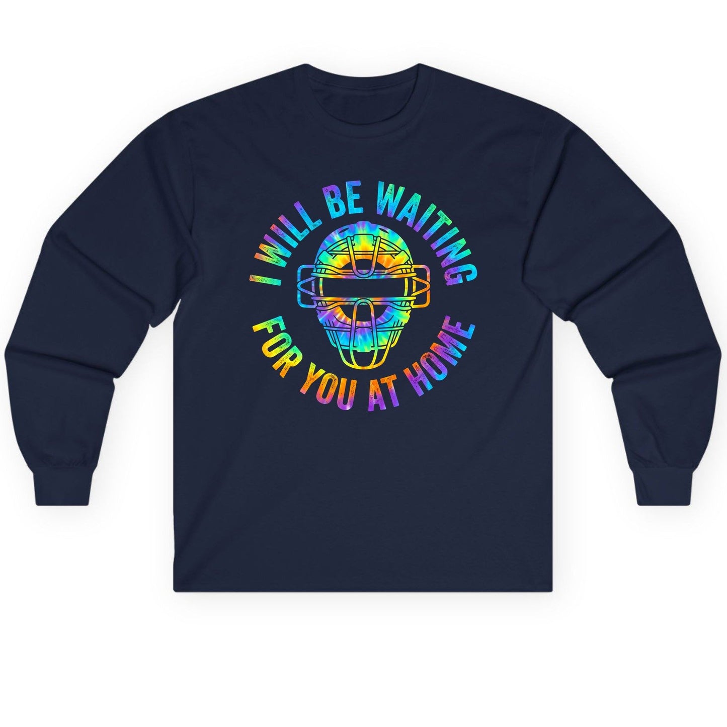 I Will Be Waiting for You at Home baseball catcher Long Sleeve Tee Navy product mockup