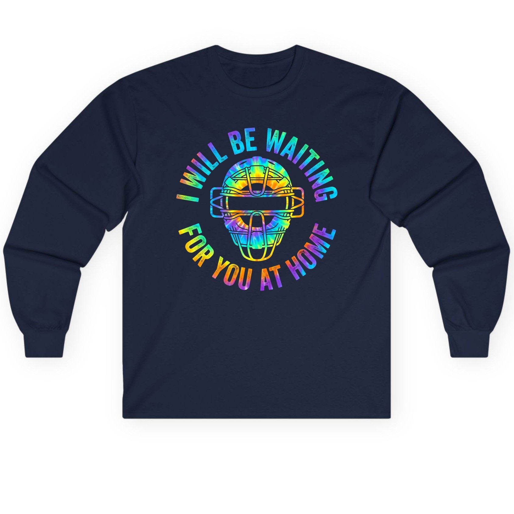 I Will Be Waiting for You at Home baseball catcher Long Sleeve Tee Navy product mockup