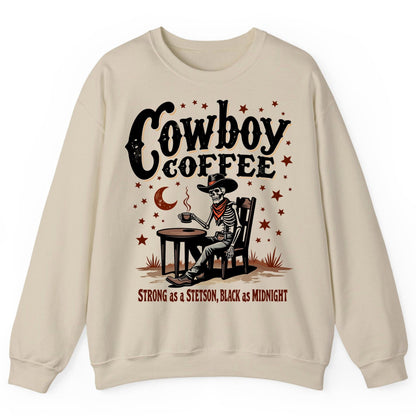 Cowboy Coffee Strong as a Stetson, Black as Midnight cowboy skeleton Sweatshirt Sand product mockup