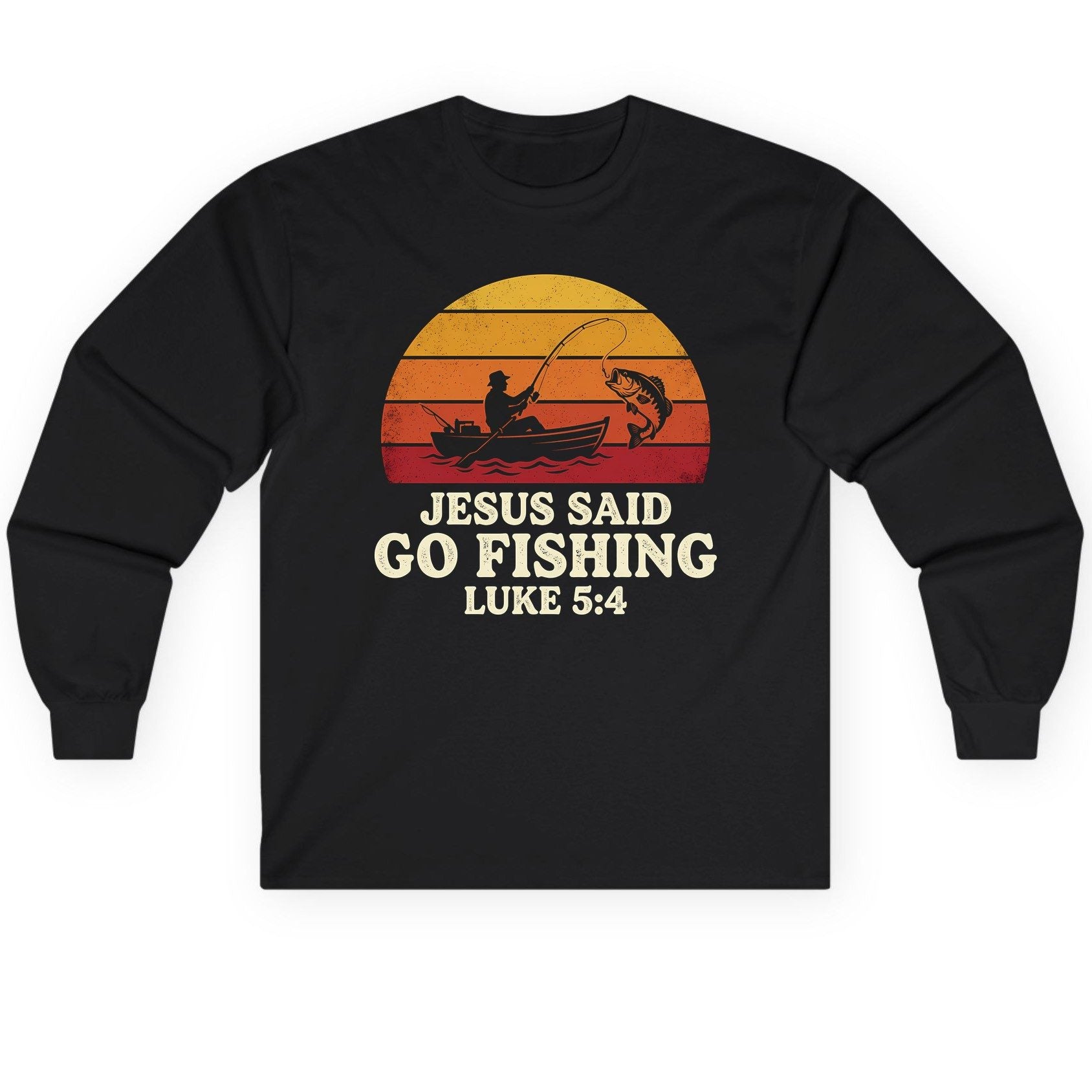 JESUS SAID GO Fishing LUKE 5 4 Retro Christian Long Sleeve Tee - product mockup - Black