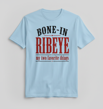 Bone-In Ribeye Steak Humor T-Shirt - Light Blue