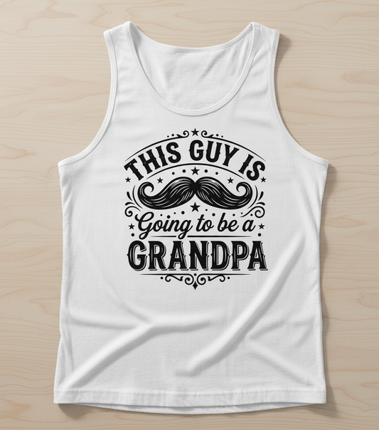 This Guy Is Going To Be A Grandpa Pregnancy Announcement Tank Top - White