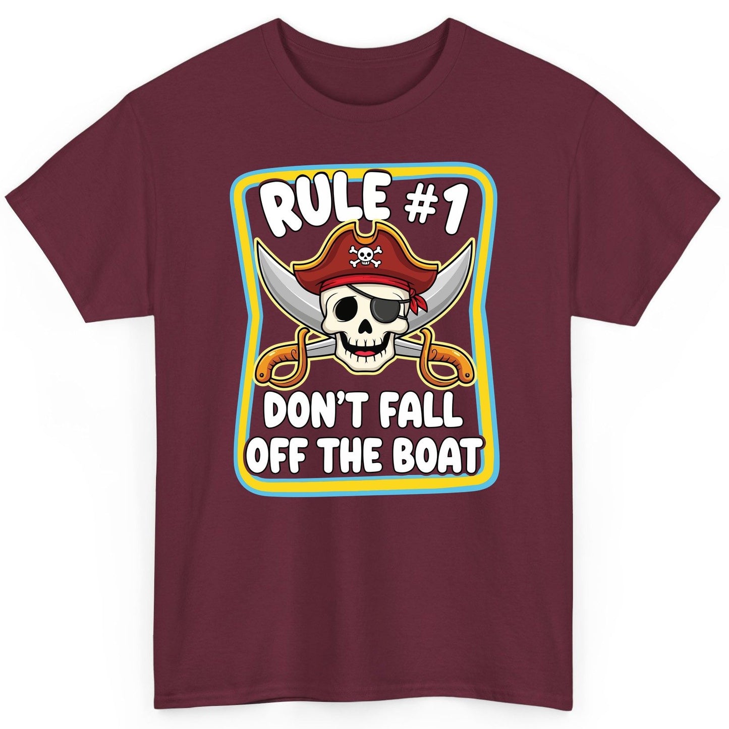 Rule 1 Don't Fall Off the Boat pirate T-Shirt Maroon product mockup