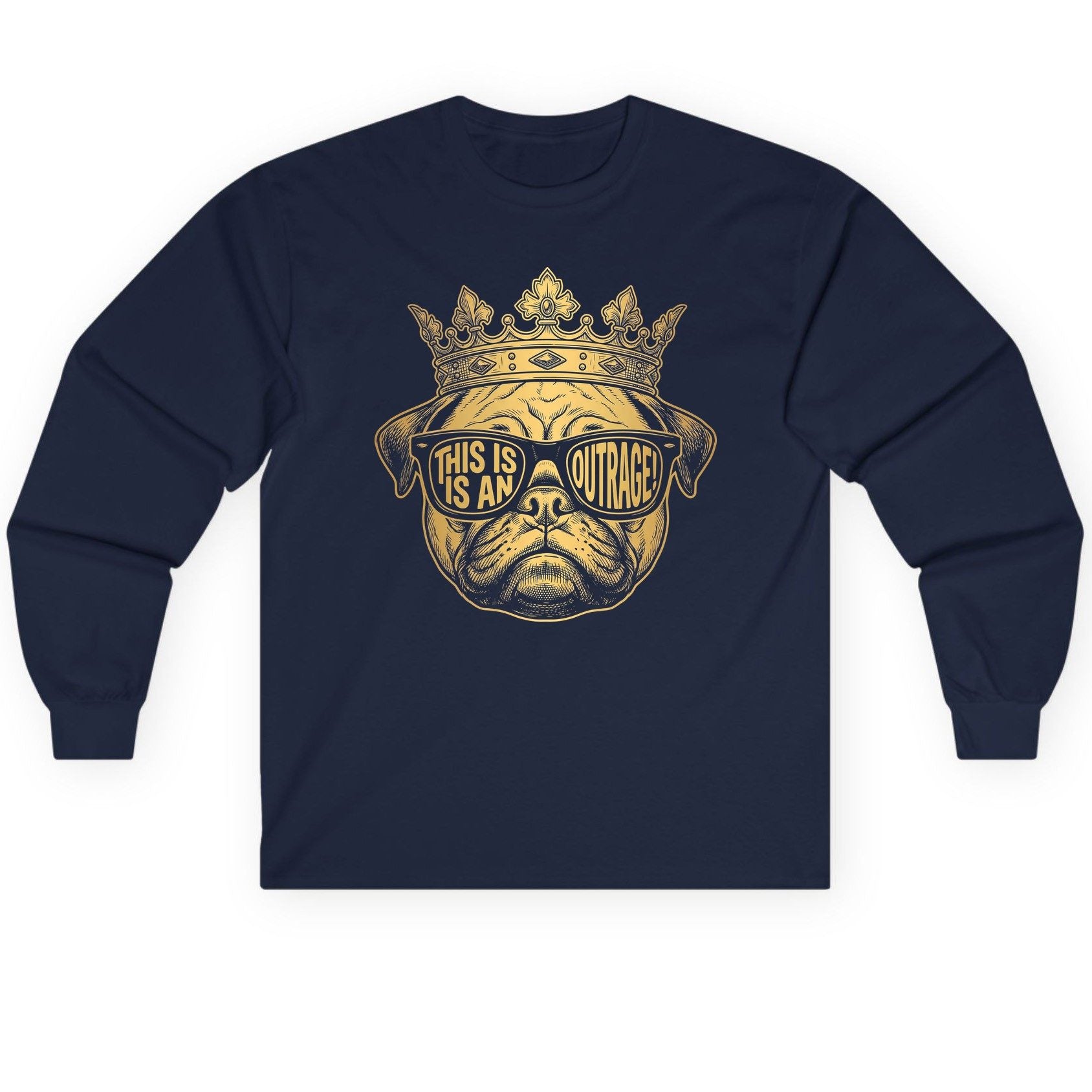 This Is An Outrage! Pug Long Sleeve Tee Navy product mockup