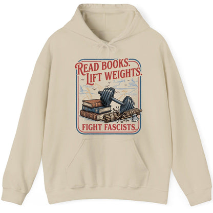 Read Books Lift Weights Fight Fascists Retro Anti-Fascism Hoodie - product mockup - Sand
