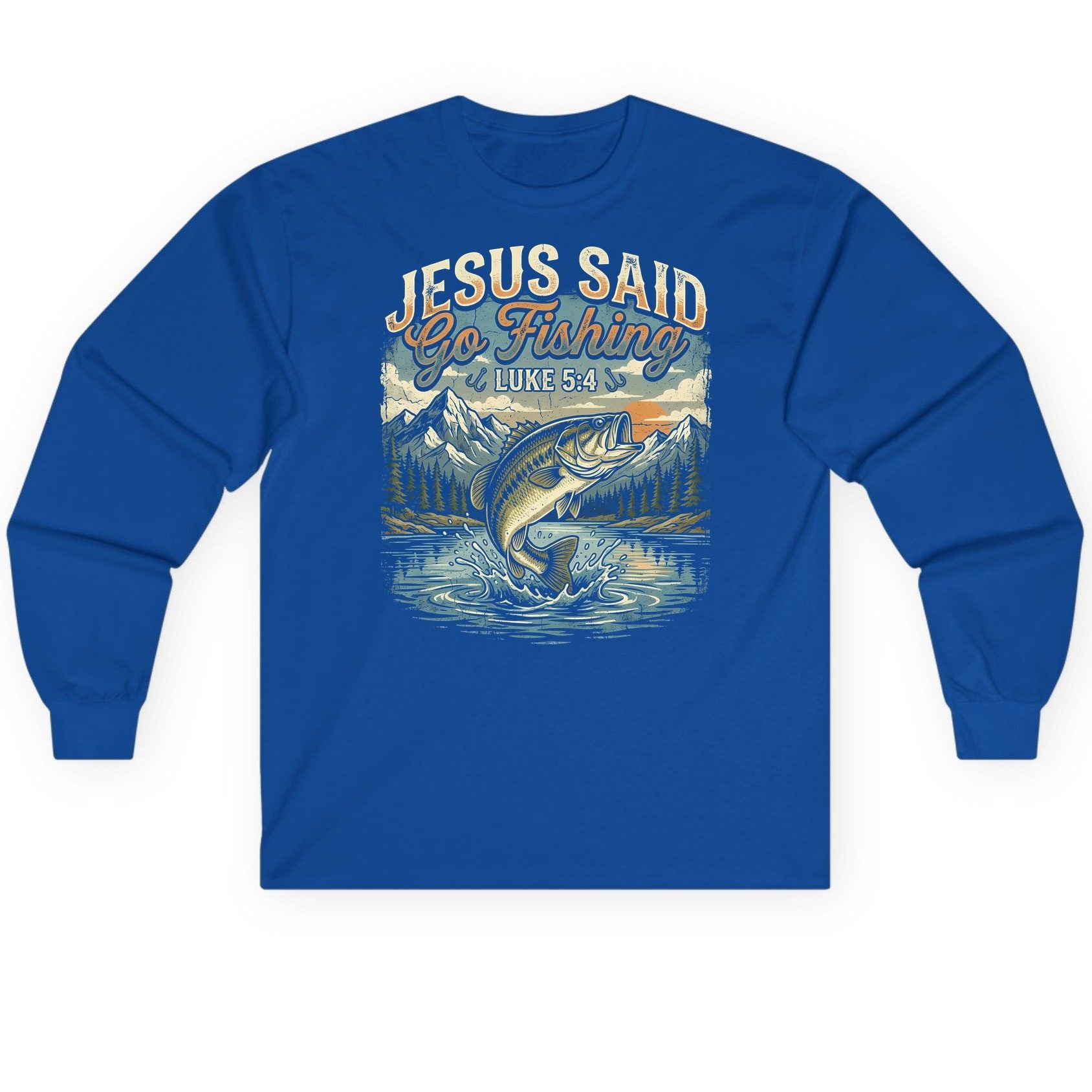 JESUS SAID Go Fishing LUKE 5 4 Retro Christian Long Sleeve Tee - product mockup - Royal