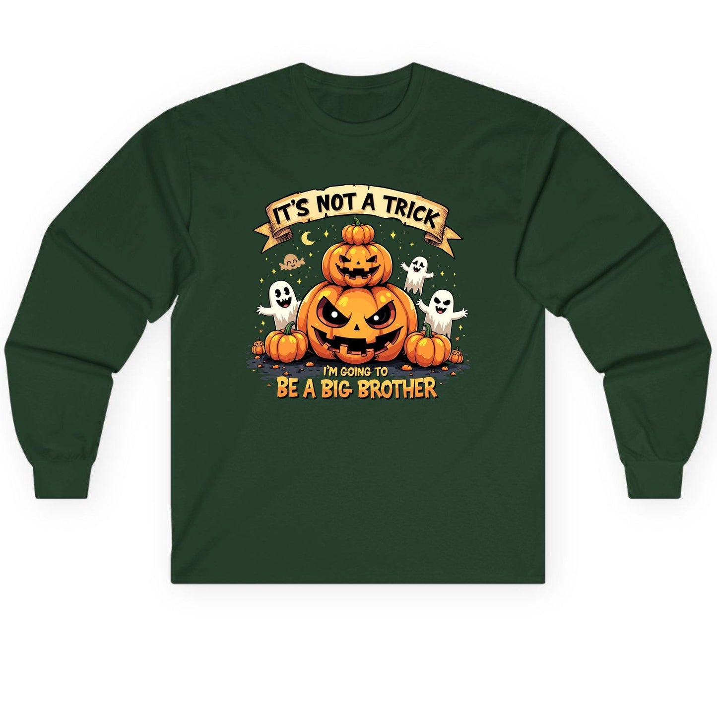 It's Not a Trick I'm Going to Be a Big Brother Halloween pregnancy announcement Long Sleeve Tee Forest Green product mockup