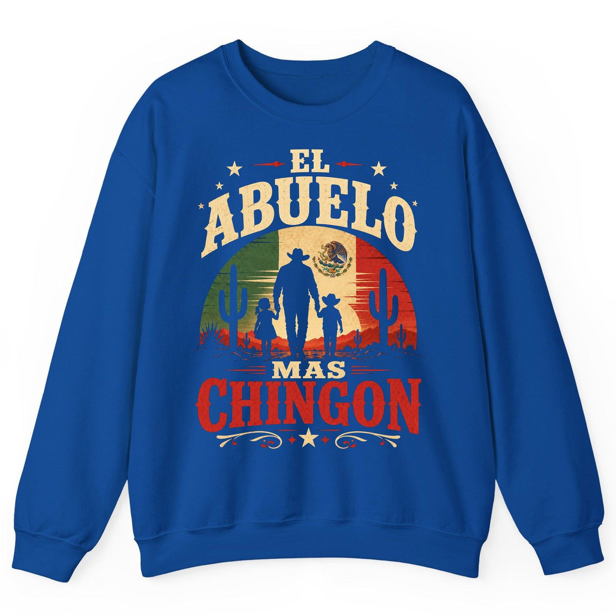 El Abuelo Mas Chingon mexican grandfather Sweatshirt Royal product mockup