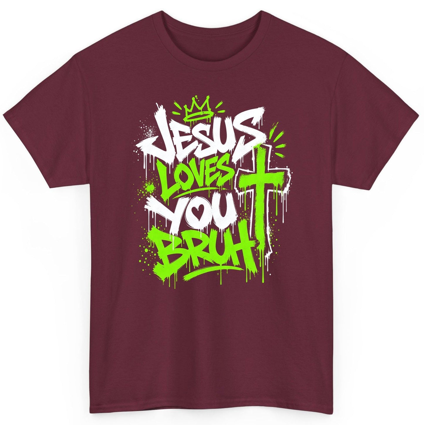 Jesus Loves You Bruh Christian T-Shirt - product mockup - Maroon
