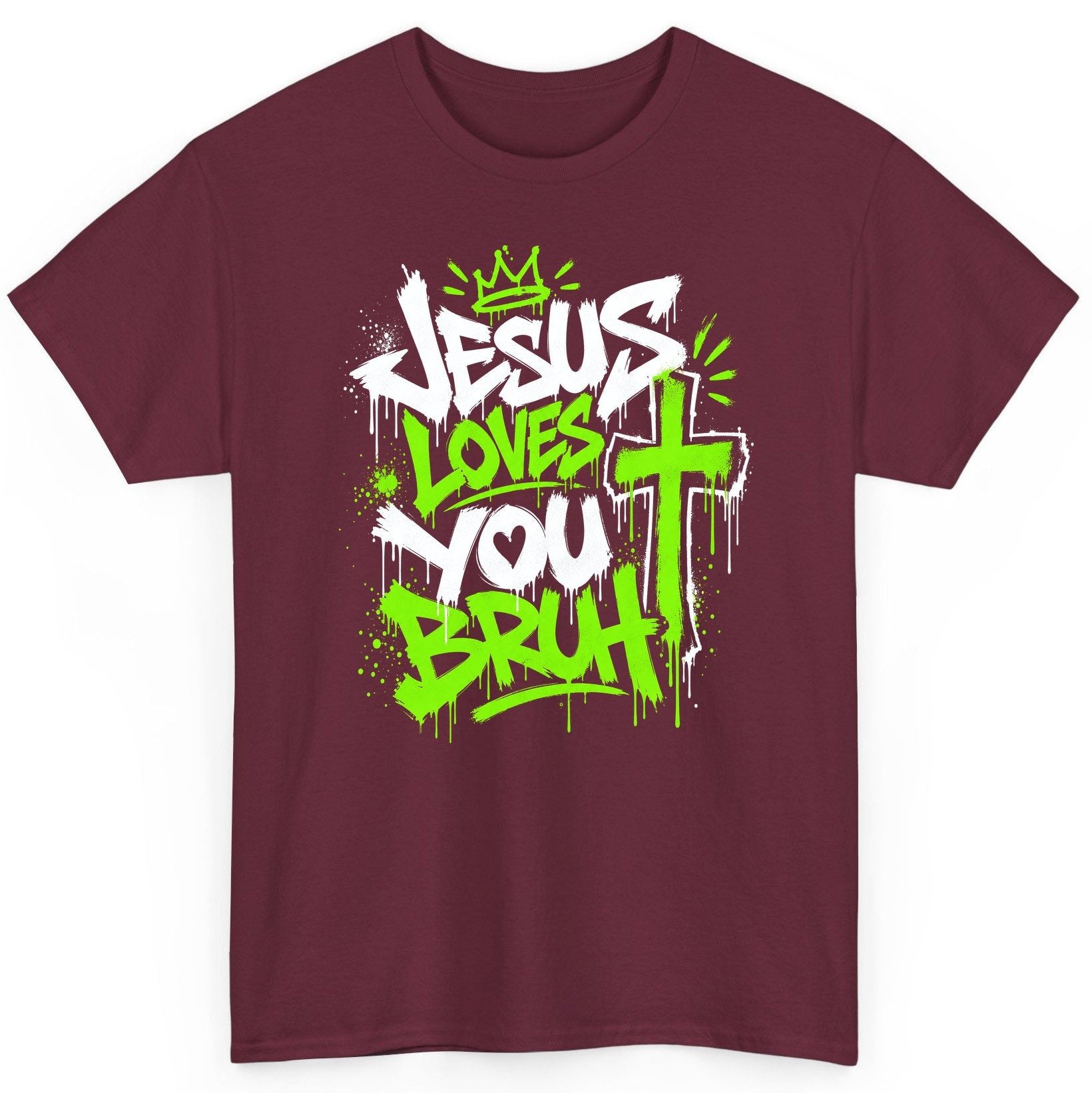 Jesus Loves You Bruh Christian T-Shirt - product mockup - Maroon