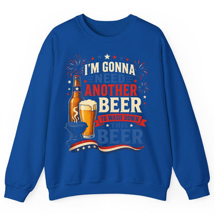 I'm Gonna Need Another Beer to Wash Down This Beer patriotic drinking humor Sweatshirt Royal product mockup