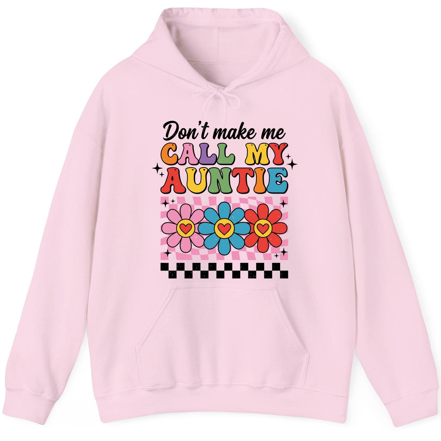 Call My Auntie family humor Hoodie Light Pink product mockup