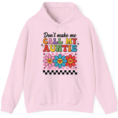 Call My Auntie family humor Hoodie Light Pink product mockup