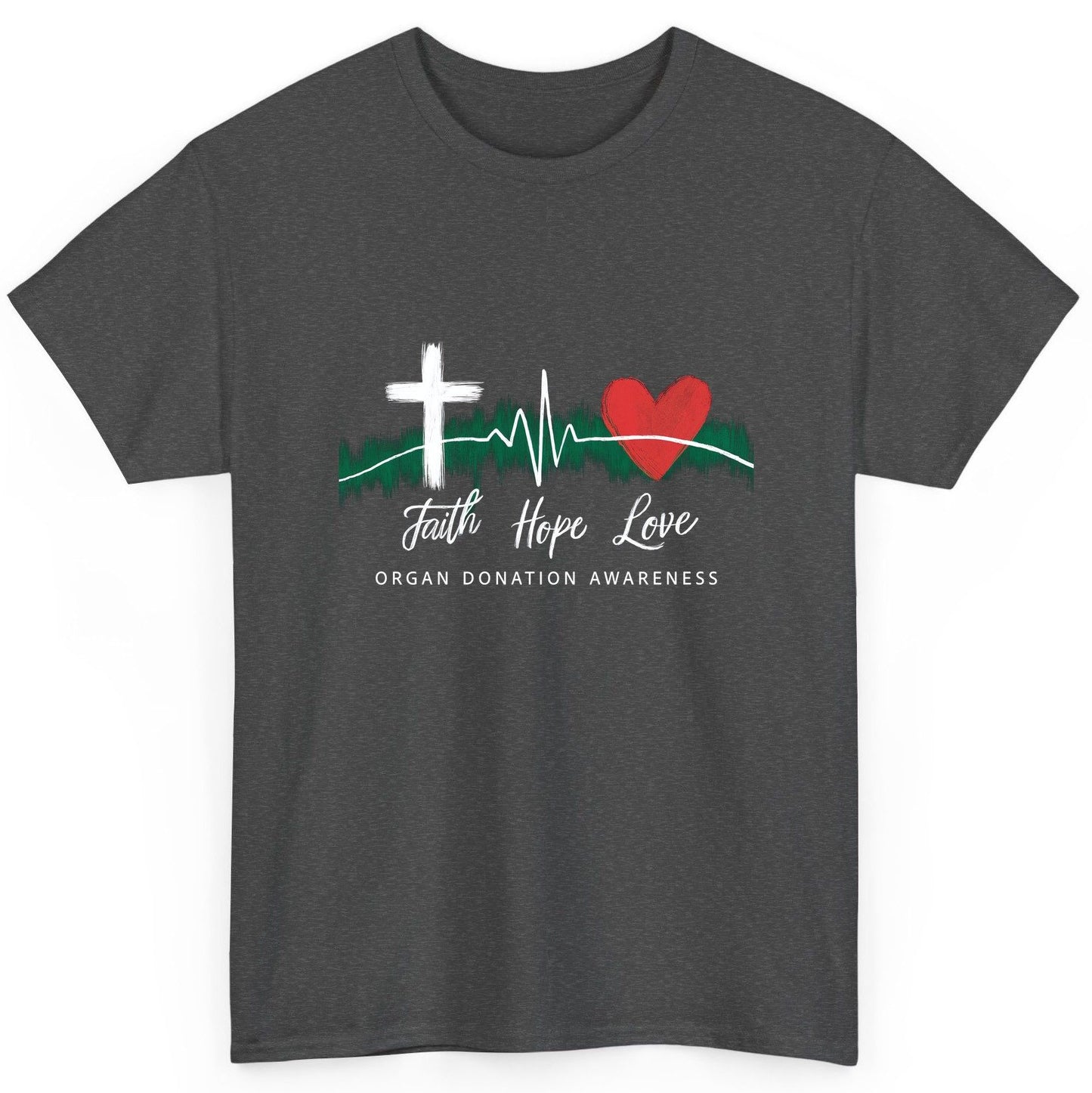 Faith Hope Love Organ Donation Awareness organ donation awareness T-Shirt Dark Heather product mockup