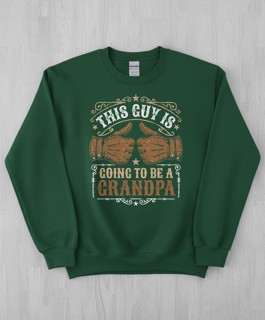 This Guy Is Going To Be A Grandpa Western Style Announcement Sweatshirt - Forest Green