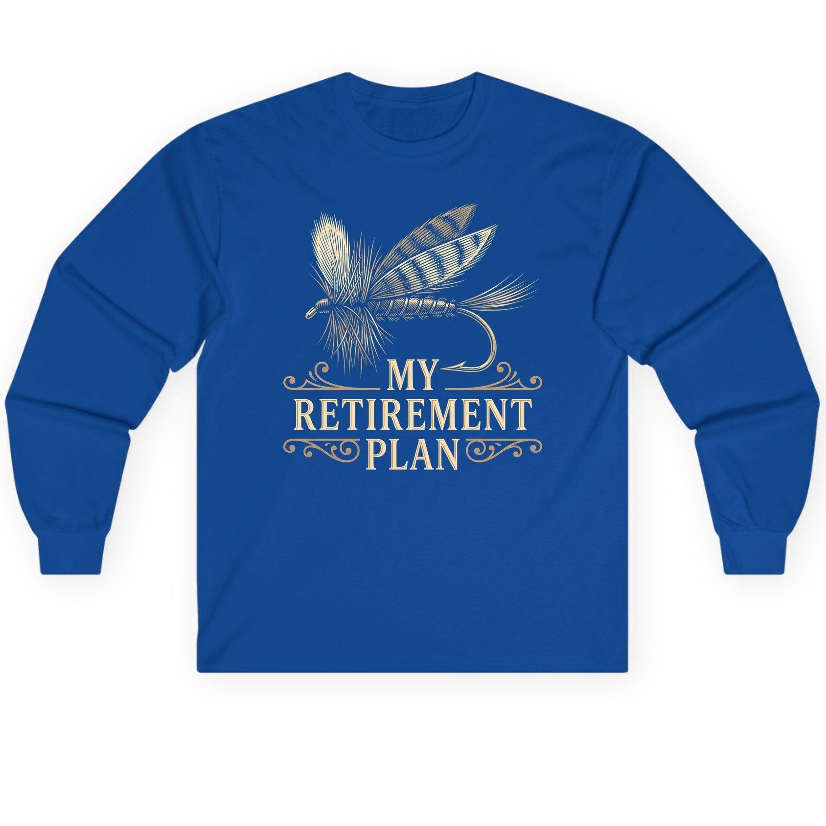 My Retirement Plan fly fishing Long Sleeve Tee Royal product mockup