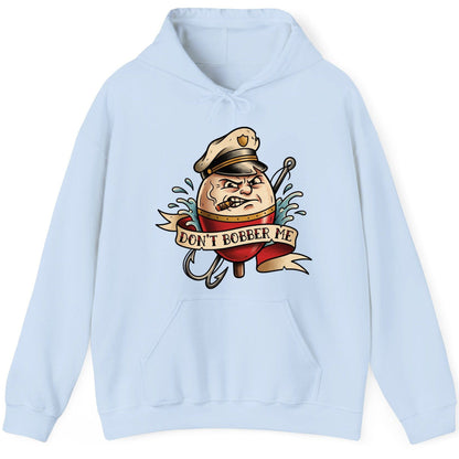Don't Bobber Me fishing Hoodie Light Blue product mockup