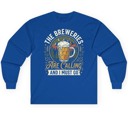 The Breweries Are Calling and I Must Go Long Sleeve Tee - product mockup - Royal
