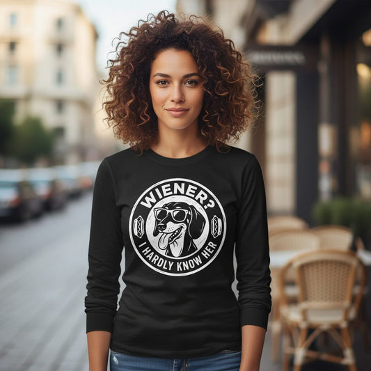 Wiener I Hardly Know Her dachshund Long Sleeve Tee Black lifestyle mockup