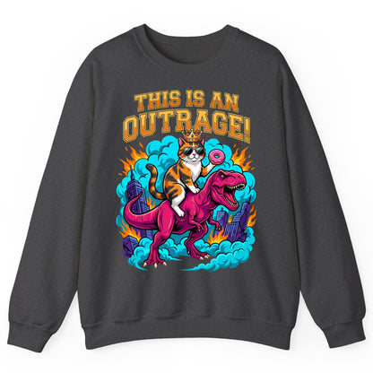 THIS IS AN OUTRAGE! Cat riding a T-Rex Sweatshirt Dark Heather product mockup