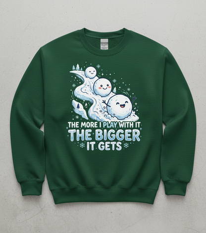 The More I Play With It The Bigger It Gets Funny Snowman Pun Sweatshirt - Forest Green