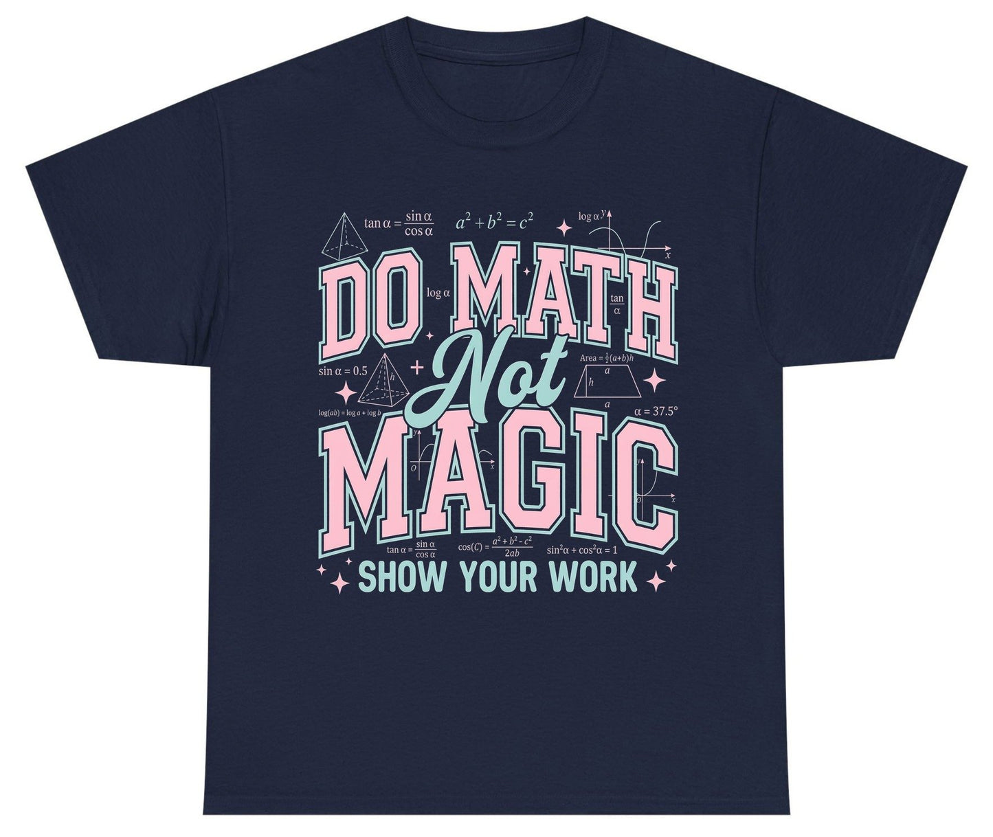 Do Math Not Magic Show Your Work Retro Teachers Youth T-Shirt - product mockup - Navy