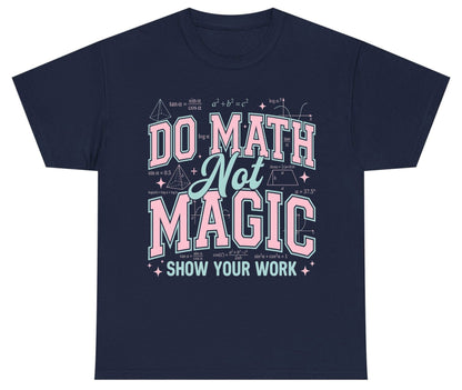 Do Math Not Magic Show Your Work Retro Teachers Youth T-Shirt - product mockup - Navy