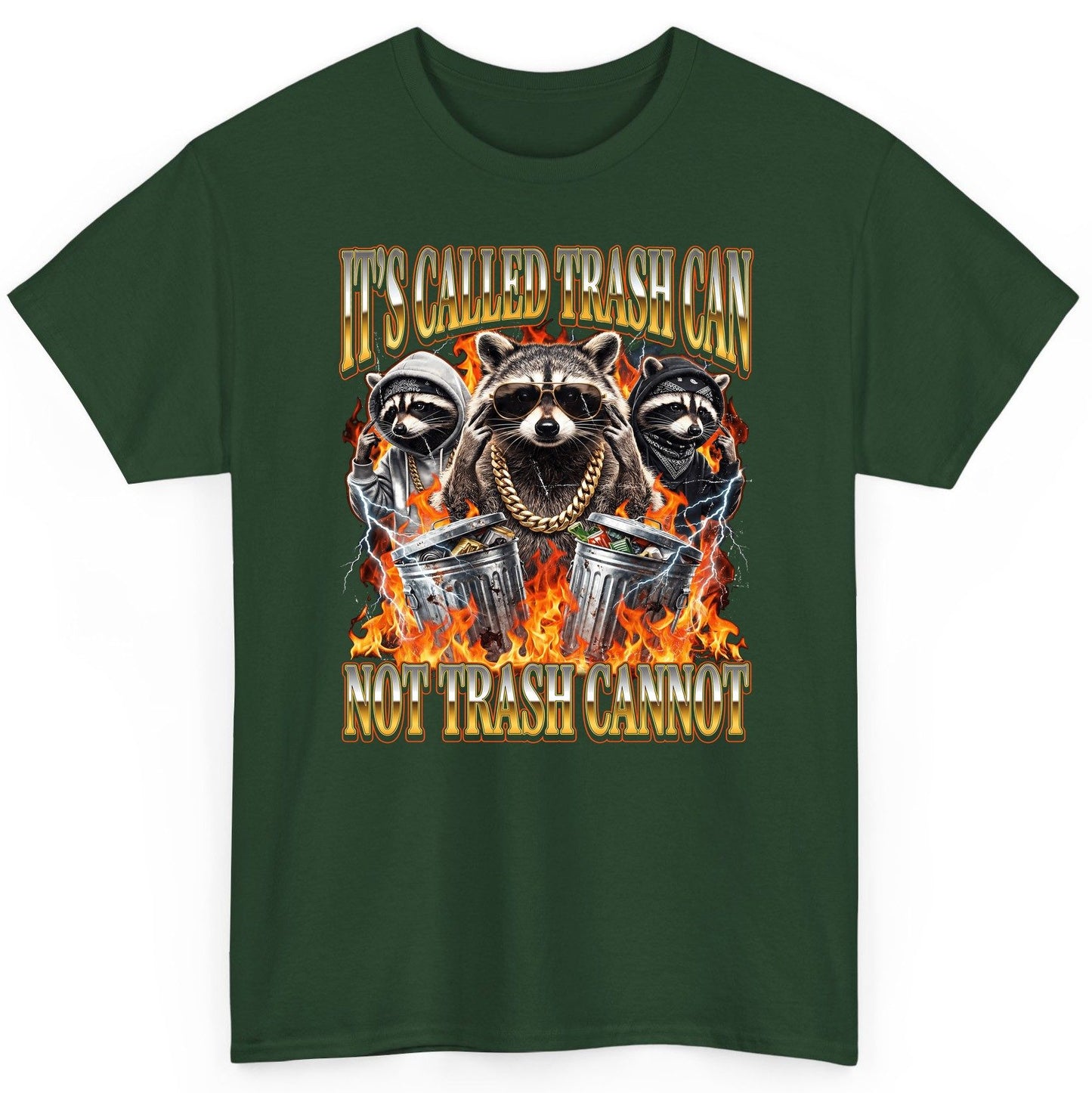 It's Called Trash Can Not Trash Cannot raccoon T-Shirt Forest Green product mockup