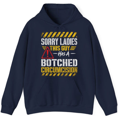 Sorry Ladies This Guy Has a Botched Circumcision Hoodie - product mockup - Navy