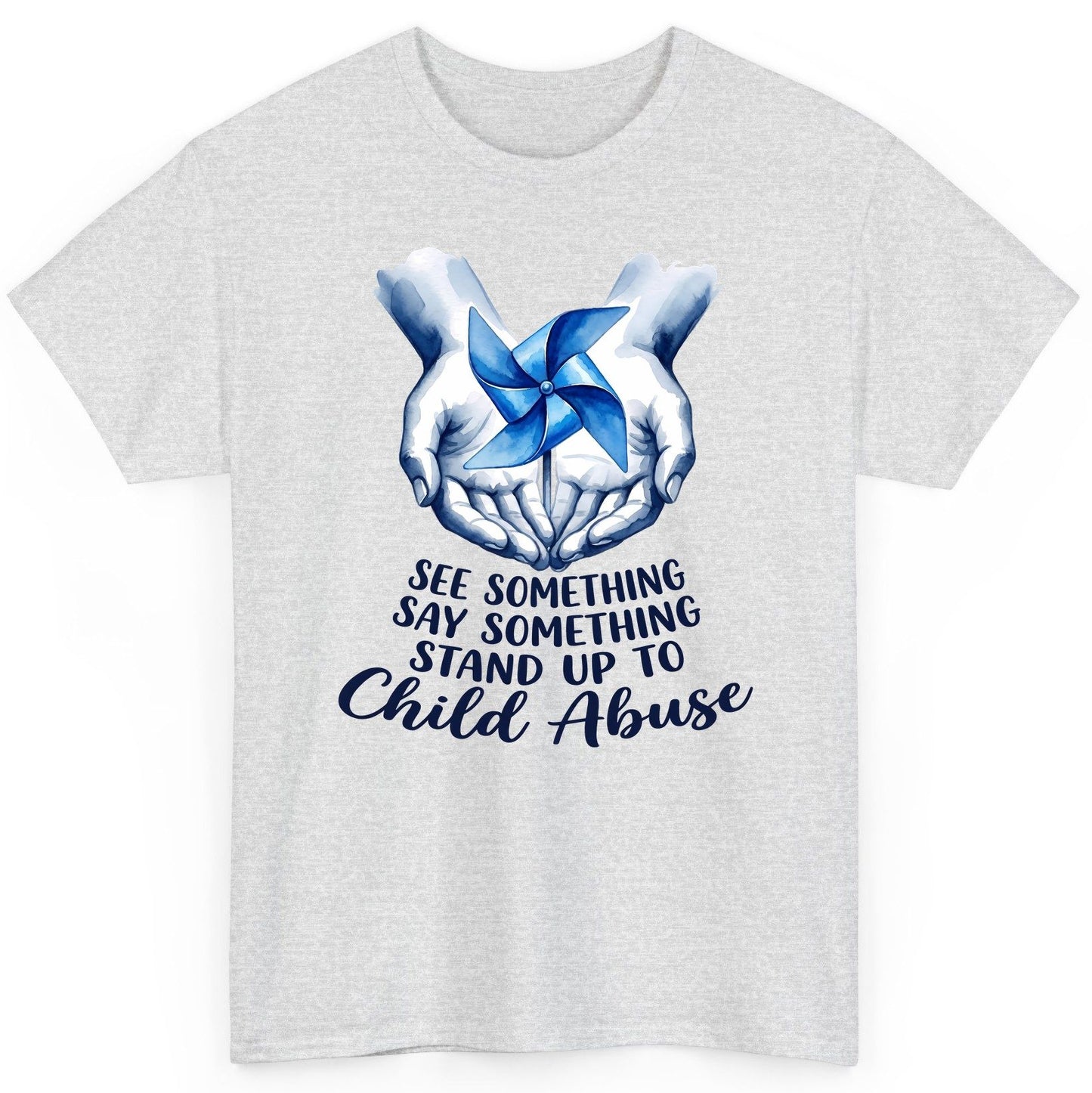 SEE Something SAY Something STAND UP TO Child Abuse Awareness T-Shirt - product mockup - Ash