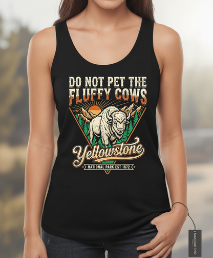 Funny Yellowstone Do Not Pet The Fluffy Cows Vintage Design Tank Top - Black