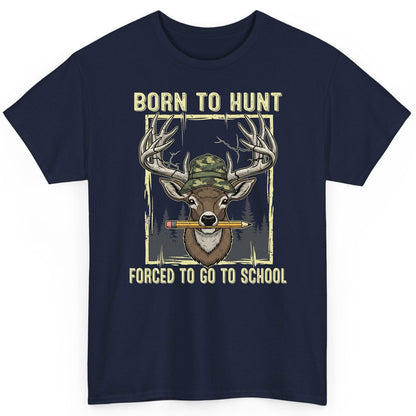 Born to Hunt Forced to Go to School hunting T-Shirt Navy product mockup