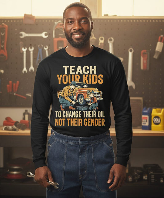 Teach Your Kids to Change Their Oil Not Their Gender father and son car repair Long Sleeve Tee Black lifestyle mockup